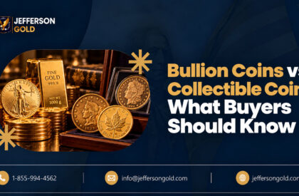 Jefferson Gold Bullion vs Collectible Coins
