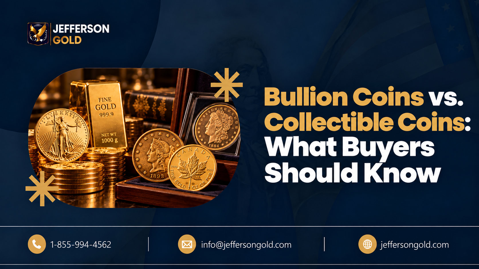 Jefferson Gold Bullion vs Collectible Coins